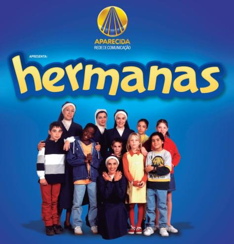 Séries Hermanas estreia dia 26 na Rede Aparecida